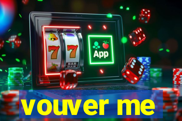 vouver me